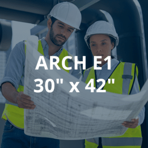 Blueprints Printing - 30" x 42" ARCH E1